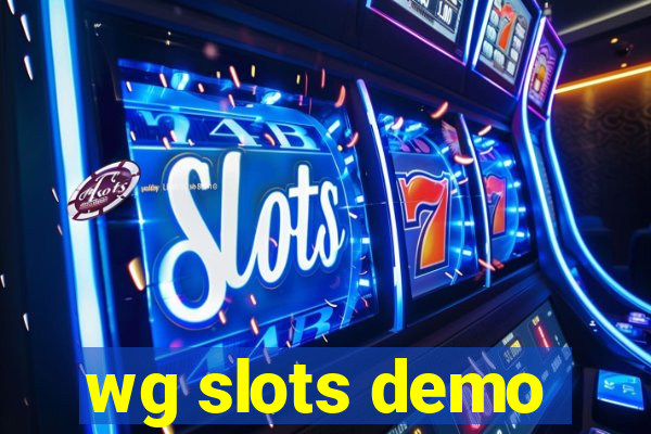 wg slots demo